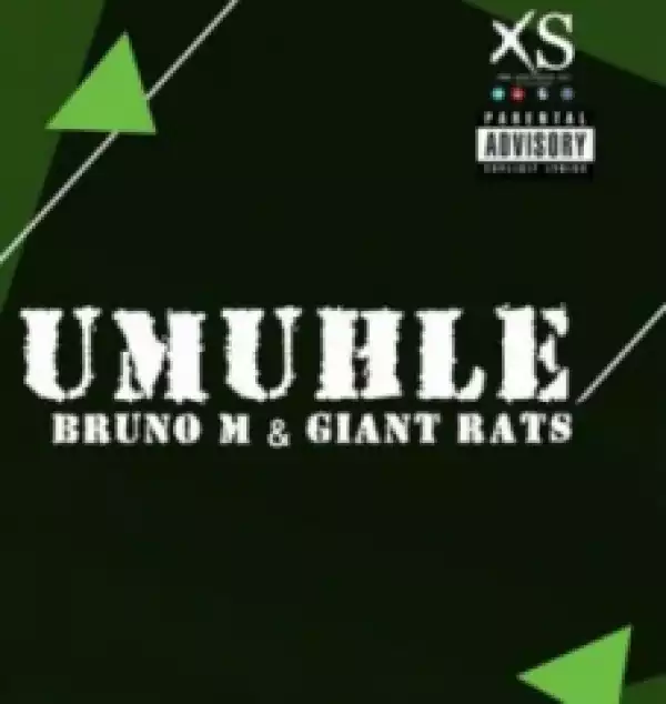 Bruno M X Giant - Rats Umuhle(Original Mix)